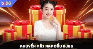 Khuyến Mãi Nạp Đầu BJ88